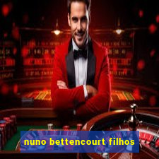 nuno bettencourt filhos